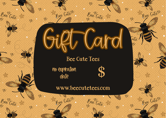 Bee Cute Tees Gift Card