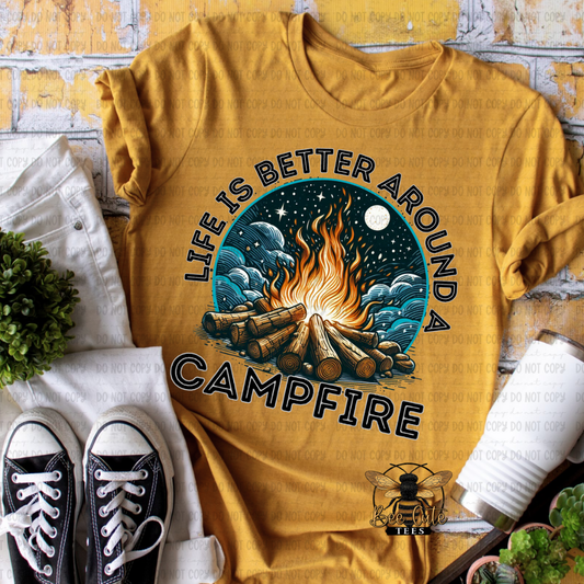 Life Is Better Around A Campfire