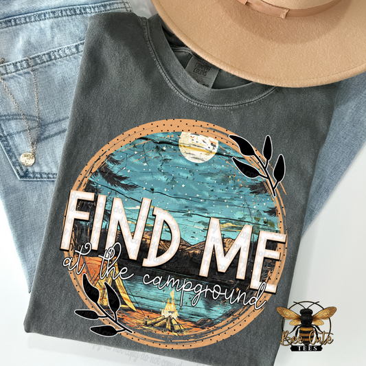 Find Me At The Campground