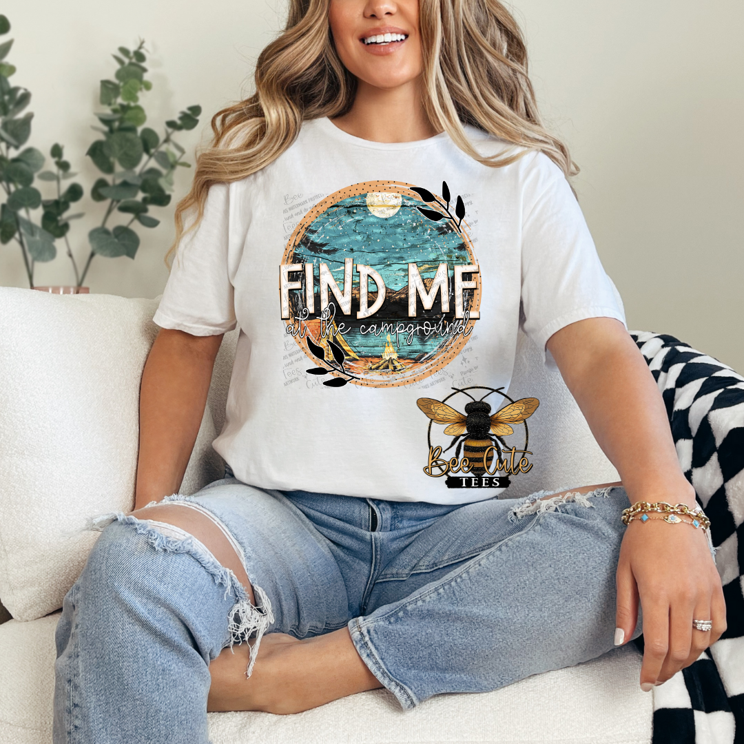 Find Me At The Campground