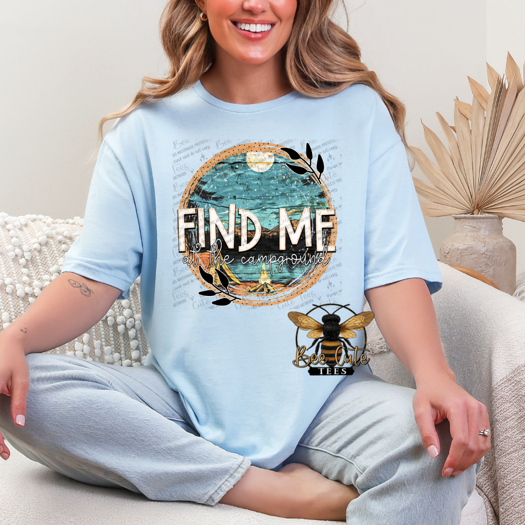 Find Me At The Campground