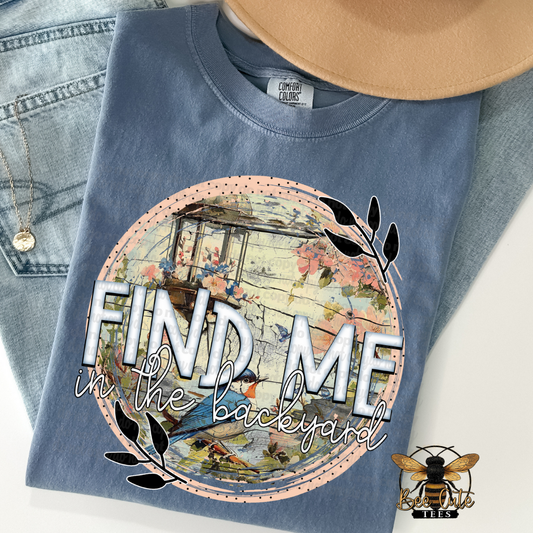 Find Me In The Backyard