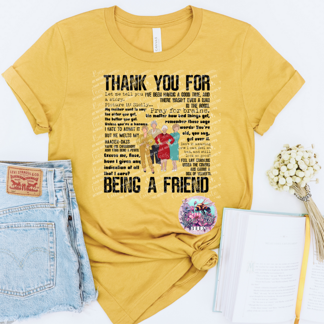 Thank You For Being A Friend