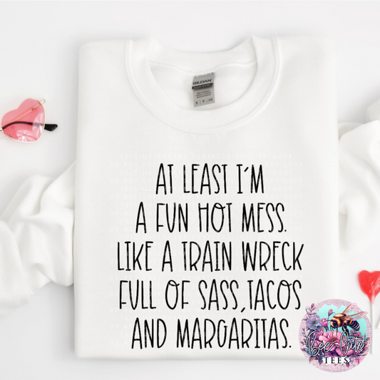 Fun Hot Mess