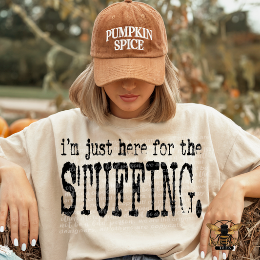 I'm Just Here For The Stuffing Typography