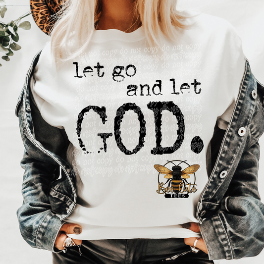 Let Go And Let God Typography