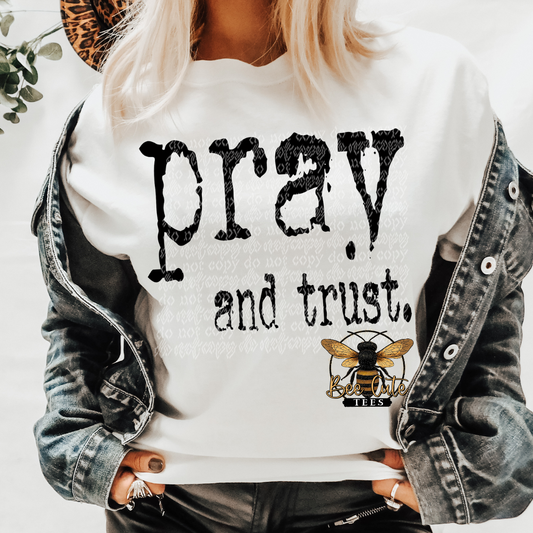Pray And Trust Typography