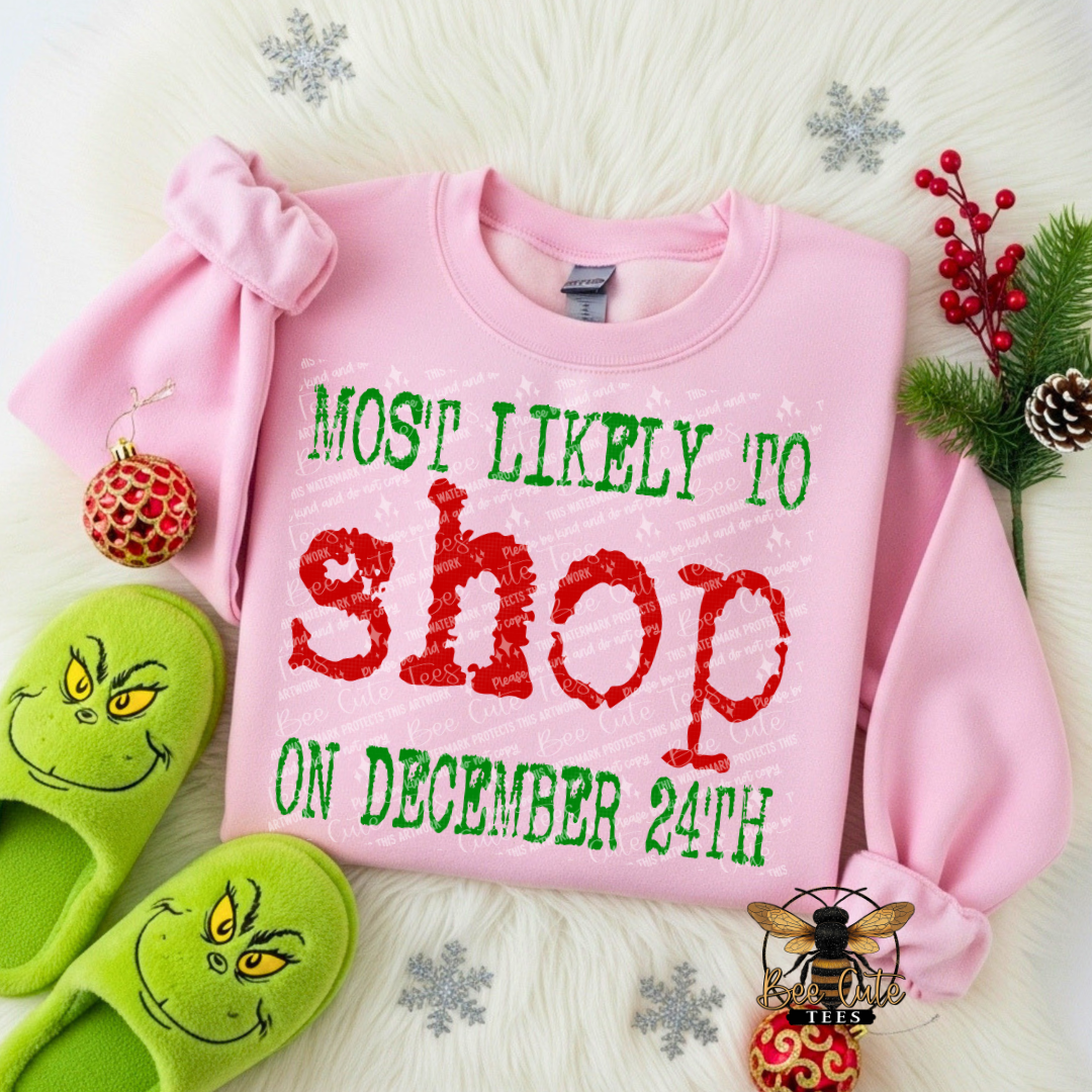 Most Likely To Shop On December 24