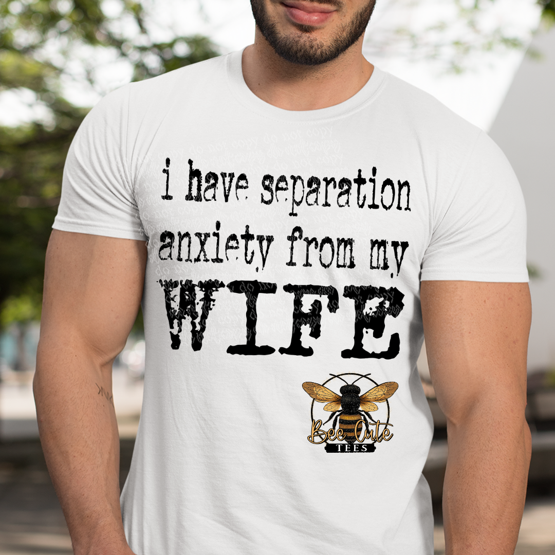 Separation Anxiety From My Wife Typography