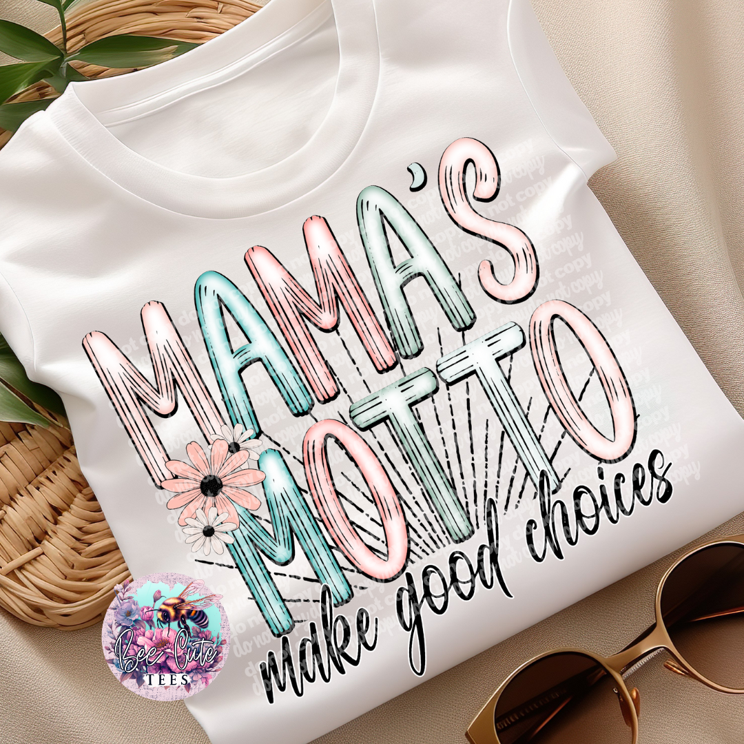 Mama's Motto
