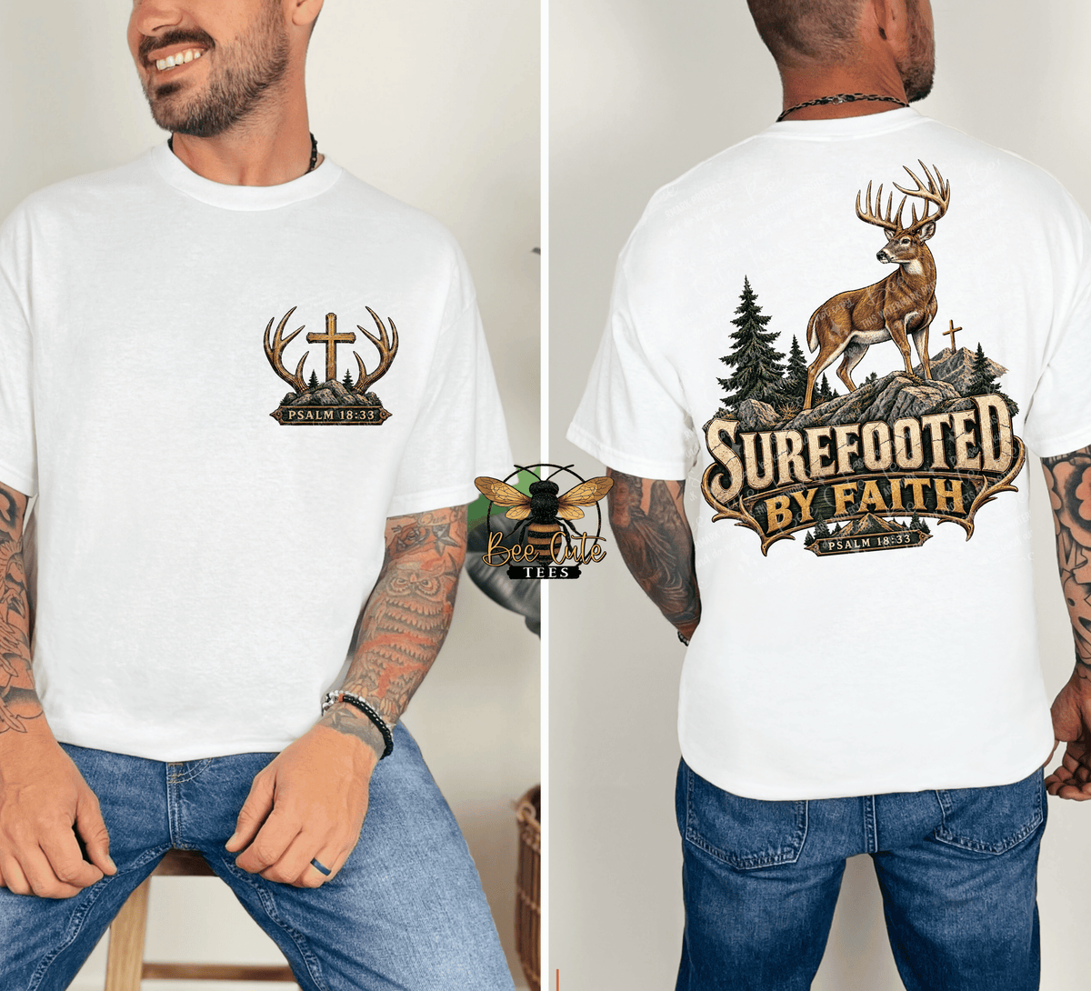A man shown from the chest down wearing a white graphic T-shirt. The left side shows the front of the shirt with a small chest graphic featuring a cross, antlers, and the words Surefooted By Faith'.