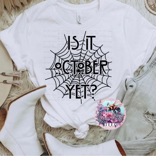 Is It October Yet?