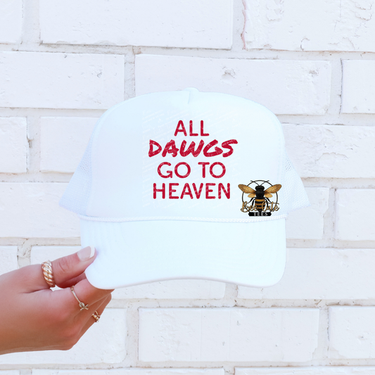 All Dawgs Go To Heaven Trucker Hat