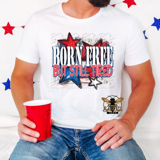 Born Free Still Tired