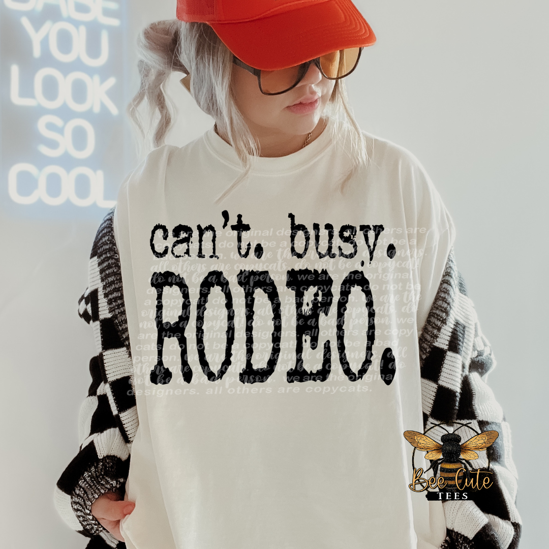 Can't Busy Rodeo Typography