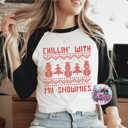 Chillin With My Snowmies