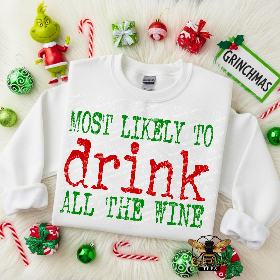 Most Likely To Drink All The Wine