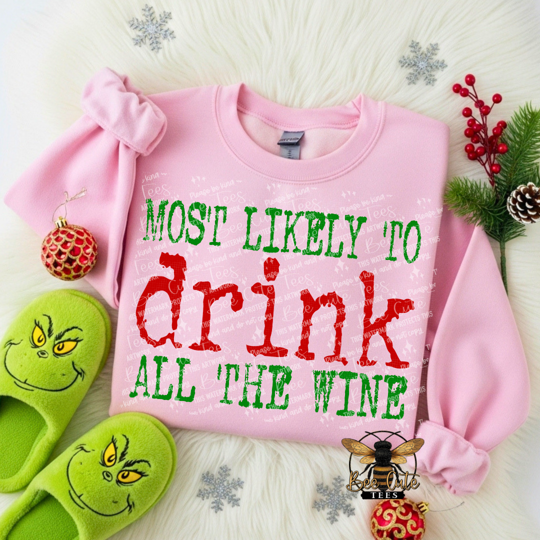 Most Likely To Drink All The Wine