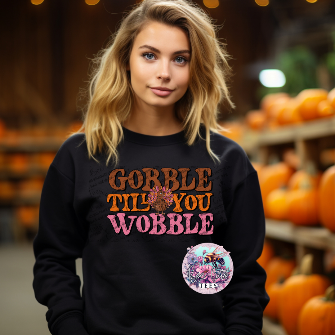 Gobble 'Til  You Wobble