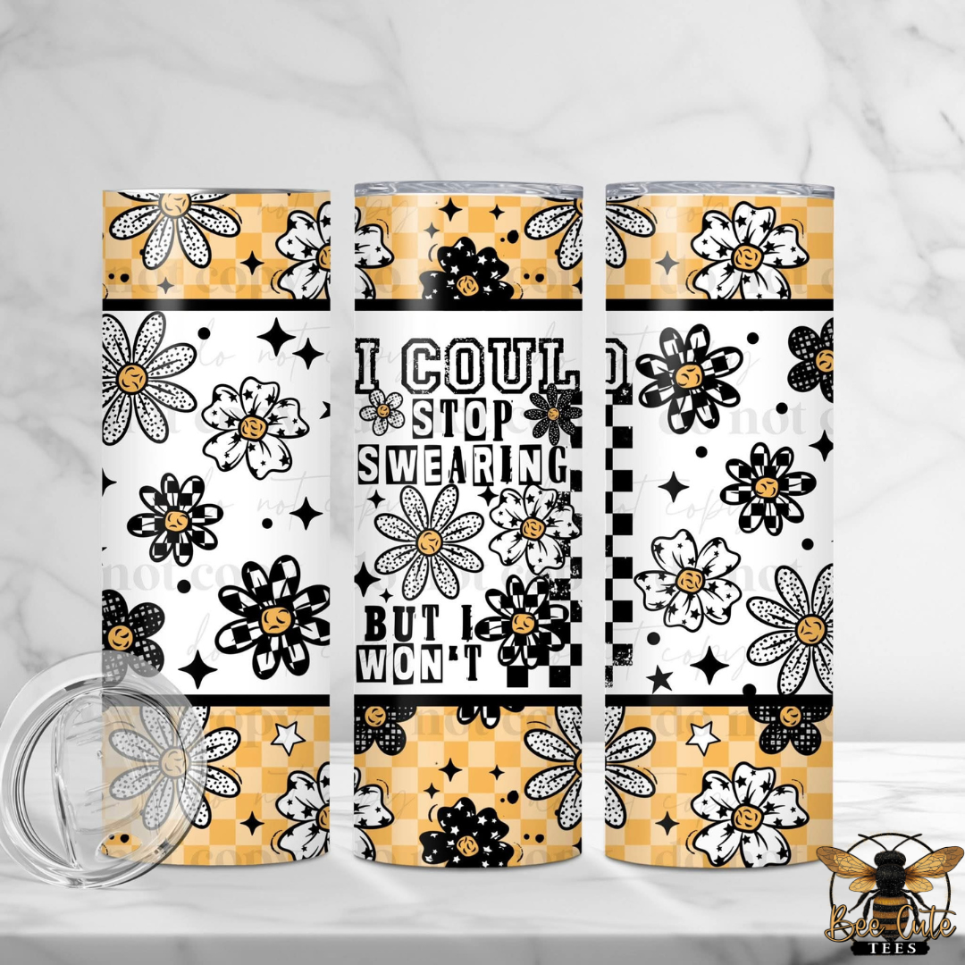 Three views of a stainless steel tumbler with a floral pattern and the text 'I COULD STOP SWEARING BUT I WON'T' on a white marble background. A clear lid is shown in the bottom left corner.
