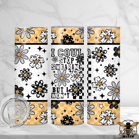 Three views of a stainless steel tumbler with a floral pattern and the text 'I COULD STOP SWEARING BUT I WON'T' on a white marble background. A clear lid is shown in the bottom left corner.