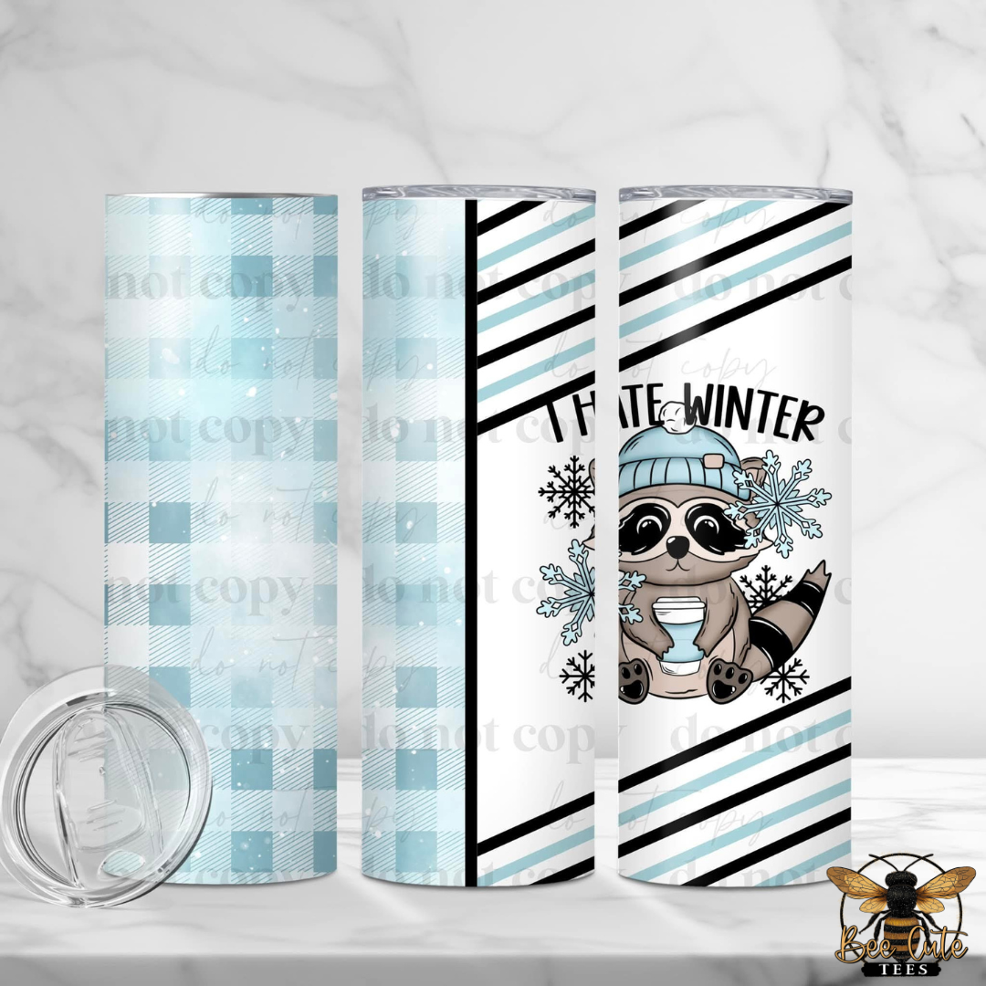 I Hate Winter Tumbler