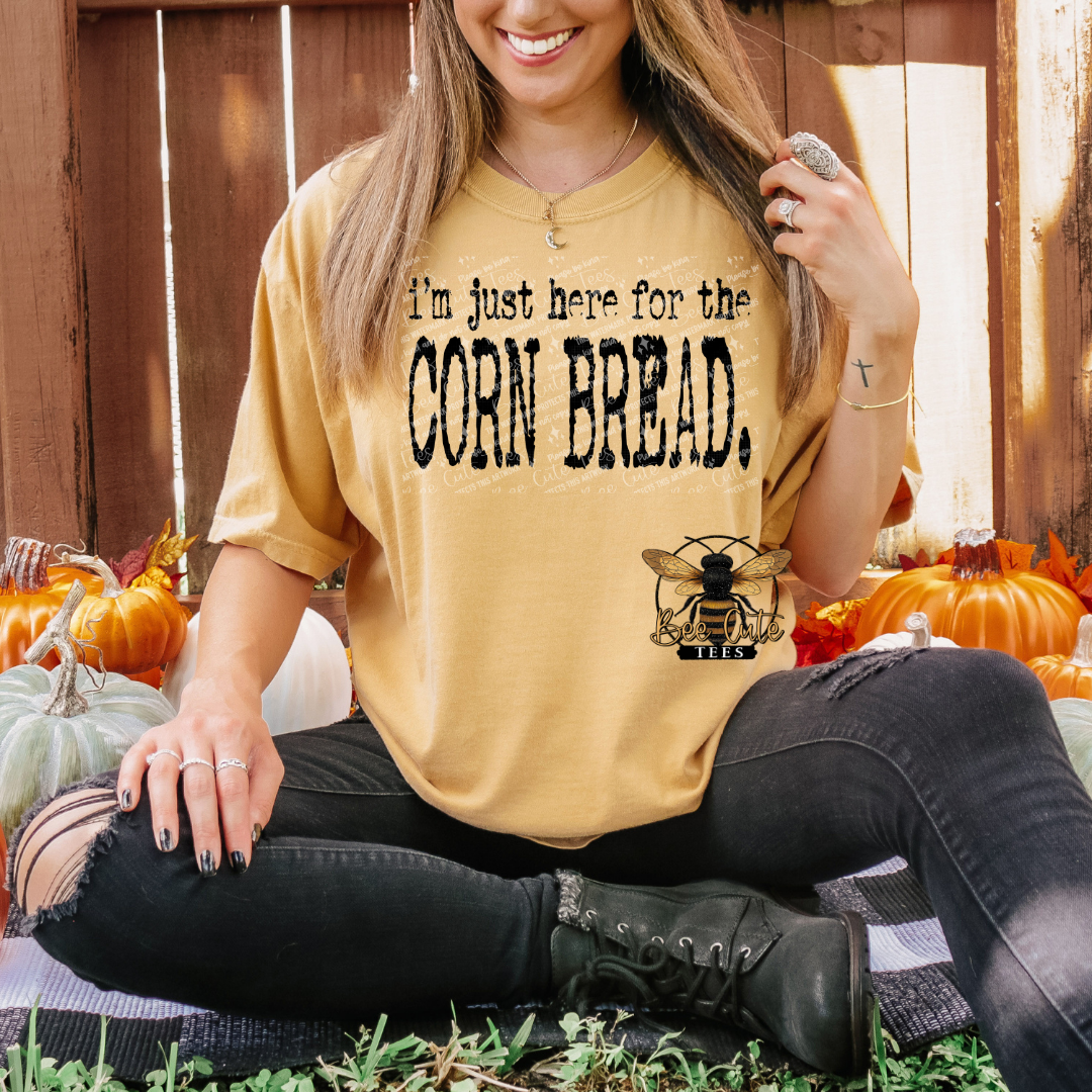 I'm Just Here For The Cornbread Typography