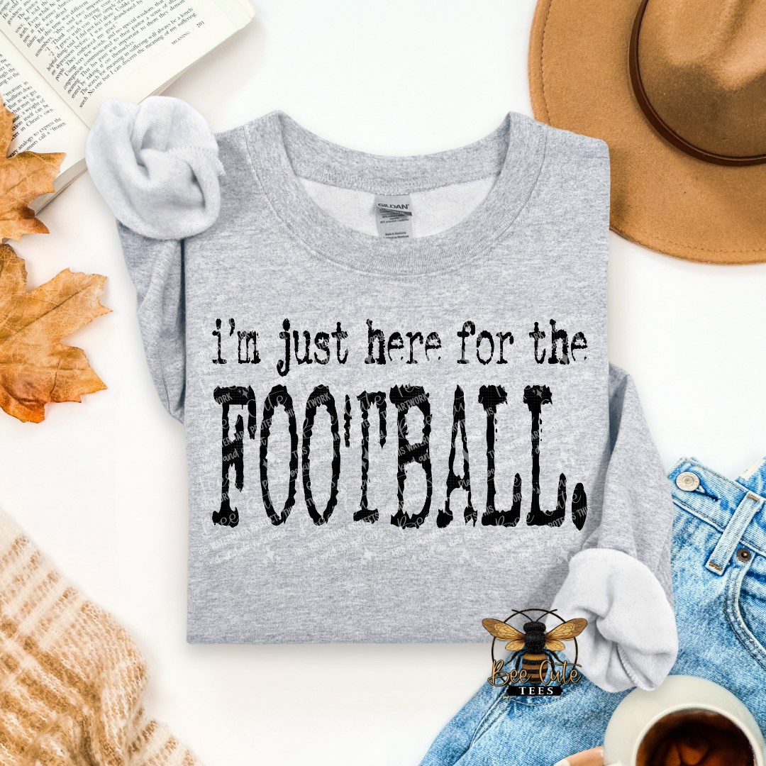 I'm Just Here For The Football Typography