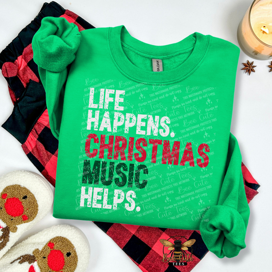 Life Happens Christmas Music Helps