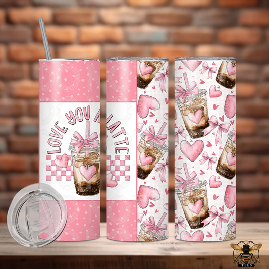 Love You A Latte Tumbler