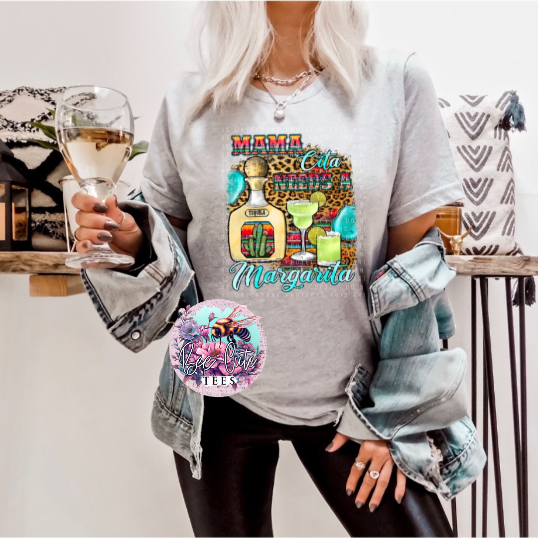 Mamacita Needs a Margarita