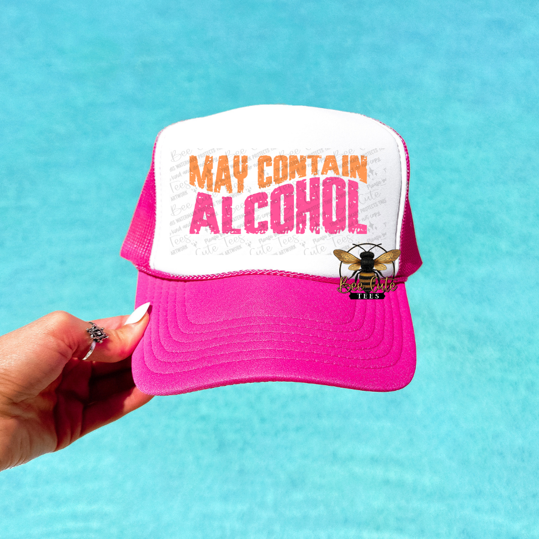 May Contain Alcohol Pink Trucker Hat