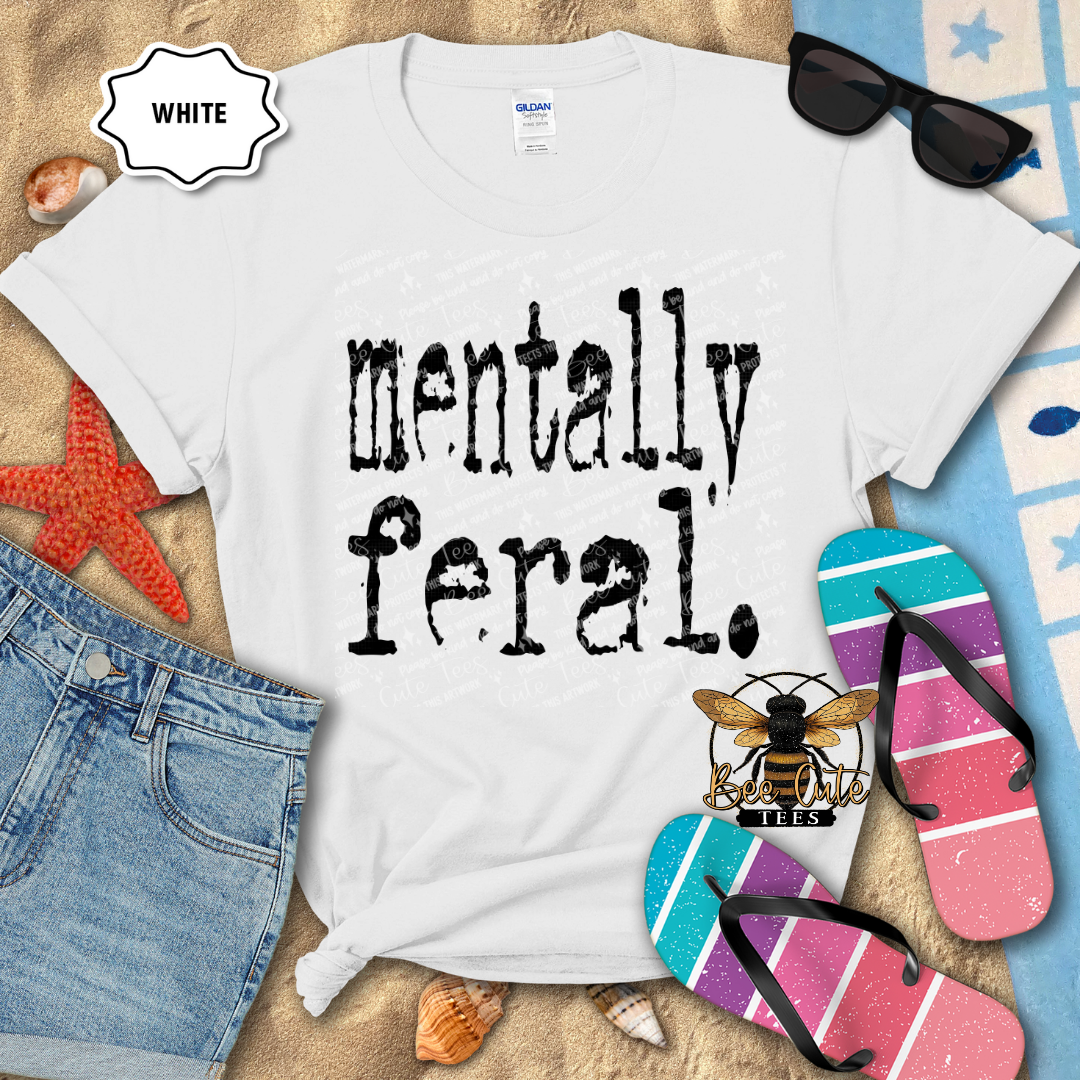 Mentally Feral Typography