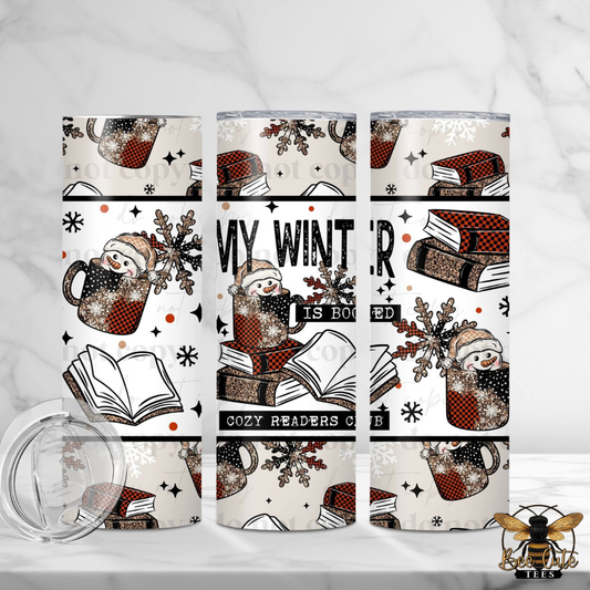 My Winter Is Booked Tumbler