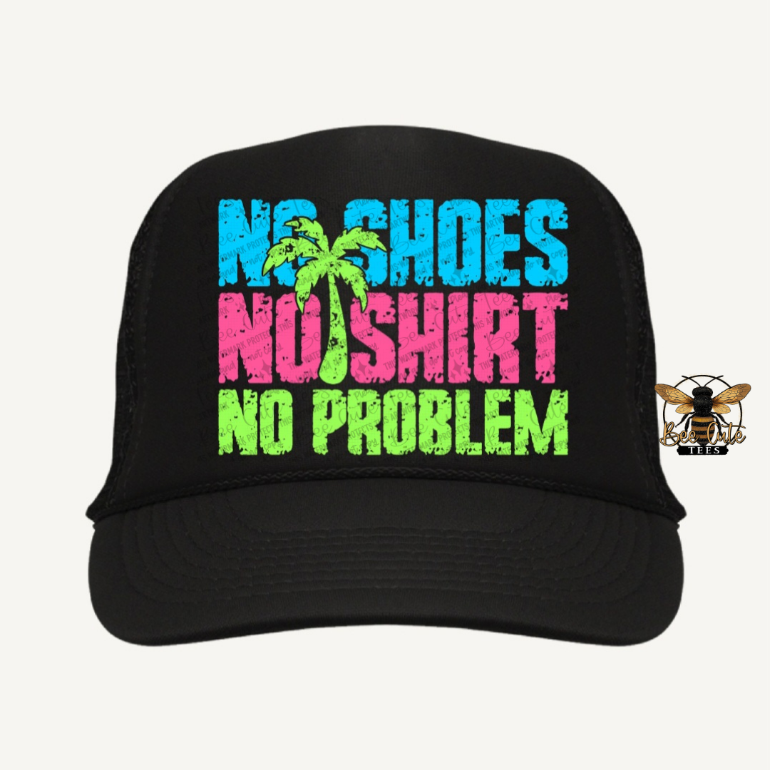 No Shoes Trucker Hat