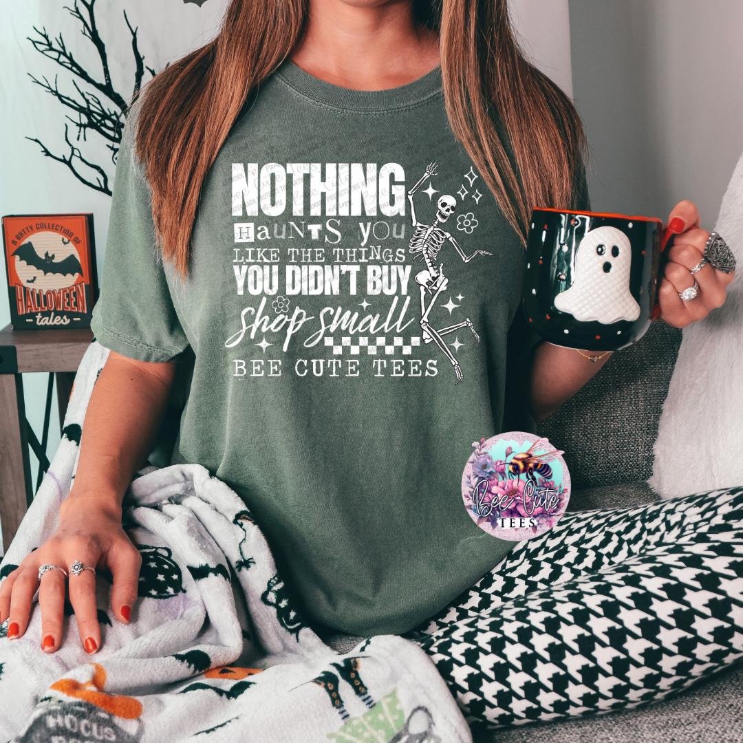 Nothing Haunts You White Merch