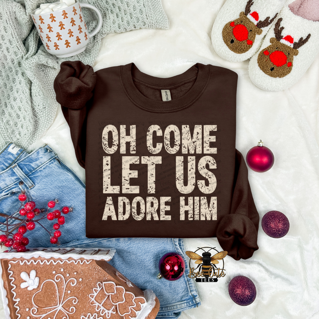Oh Come Let Us Adore Him