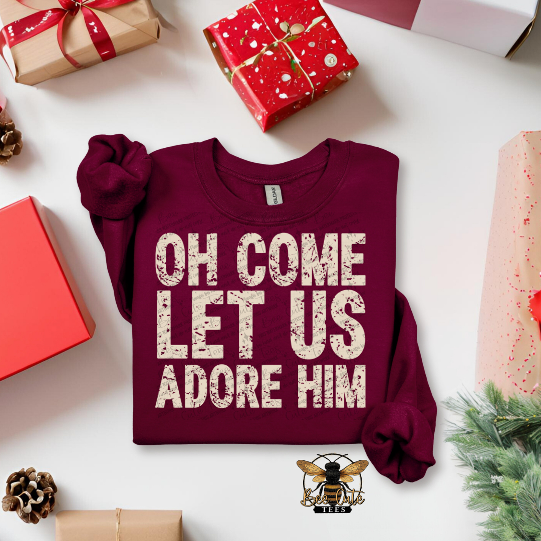 Oh Come Let Us Adore Him