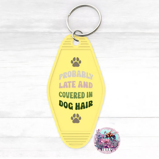 Probably Late Hotel Keychain
