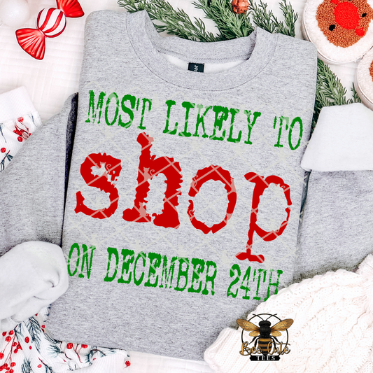 Most Likely To Shop On December 24