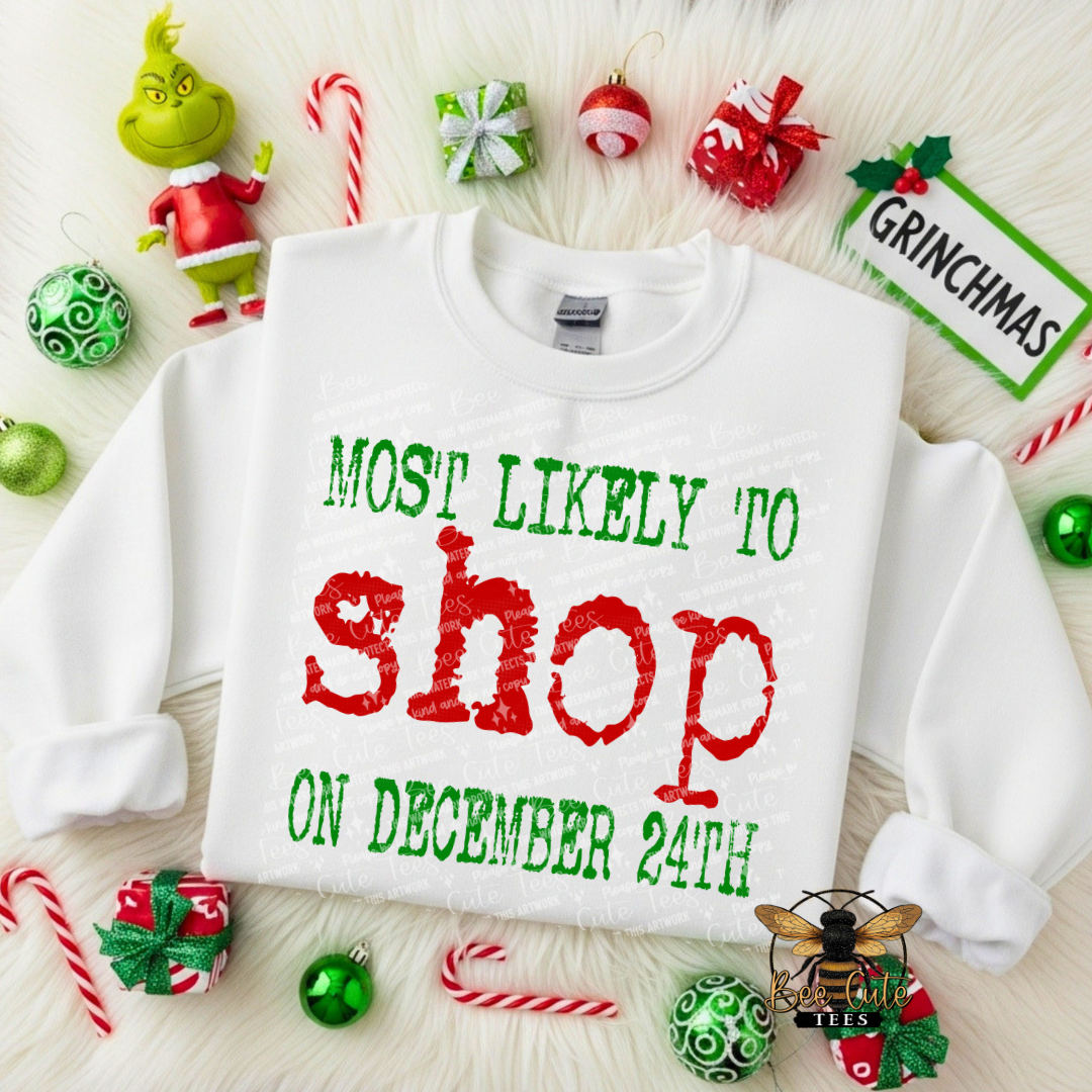 Most Likely To Shop On December 24