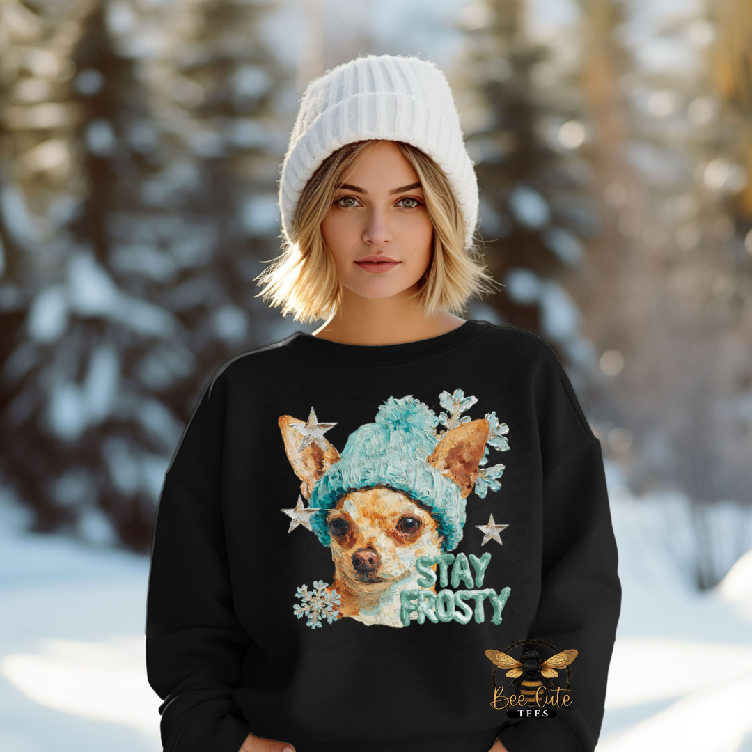 Stay Frosty Chihuahua