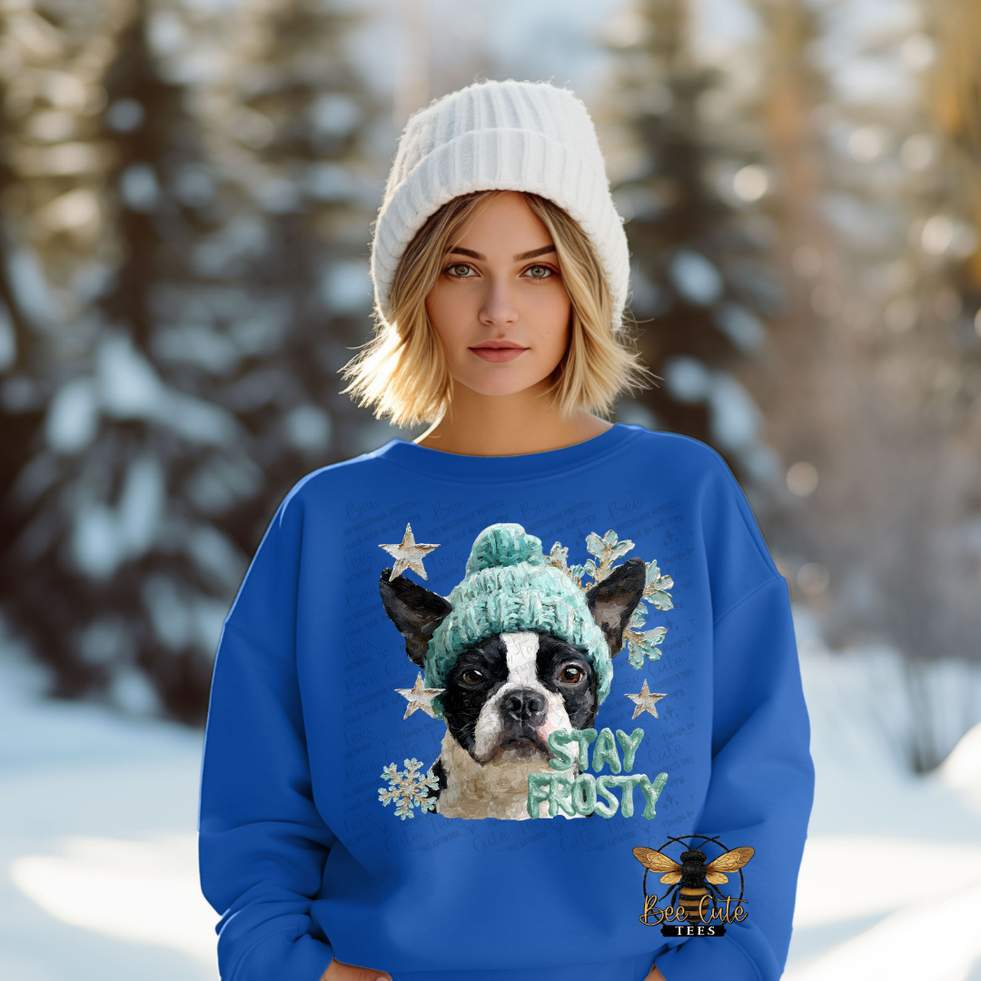 Stay Frosty Boston Terrier