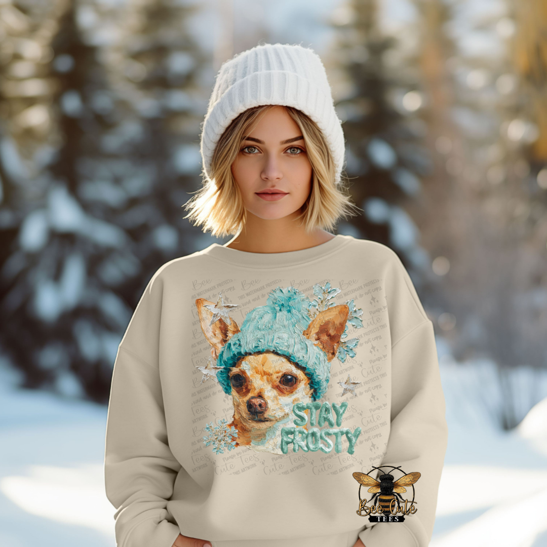 Stay Frosty Chihuahua