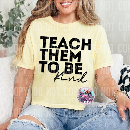 Teach Them To Be Kind