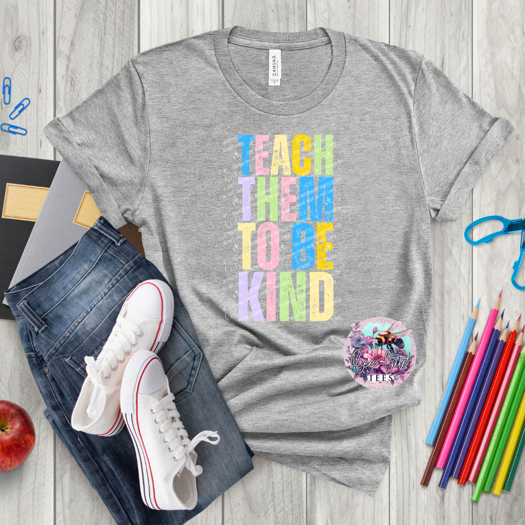 Teach Them To Be Kind